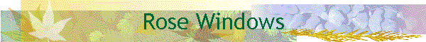 Rose Windows