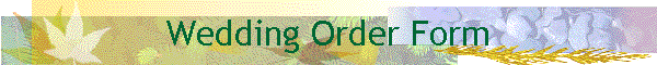 Wedding Order Form